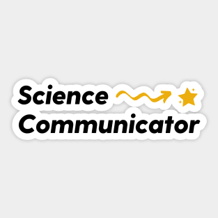 Science Communicator Sticker